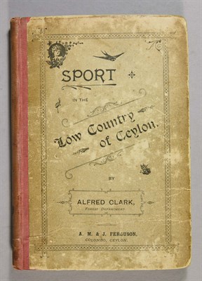Lot 70 - CLARK, ALFRED Sport in the Low Country of...
