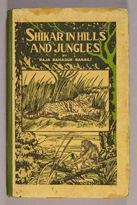 Lot 184 - KIRTYANAND SINHA, Raja Bahadur Shikar in Hills...