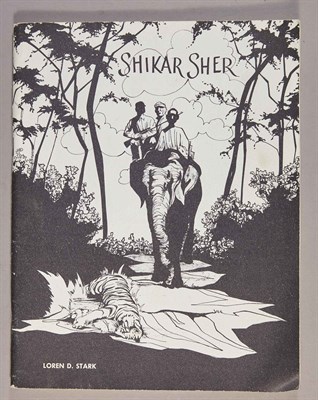 Lot 283 - STARK, LOREN D. Shikar Sher (Tiger Hunt)....