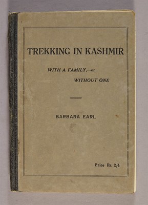Lot 100 - EARL, BARBARA Trekking in Kashmir with a...