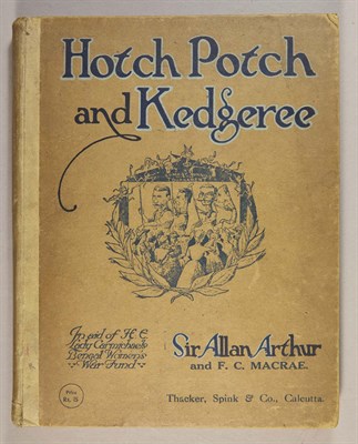 Lot 19 - ARTHUR, ALLAN Hotch-Potch & Kedgeree. Being...