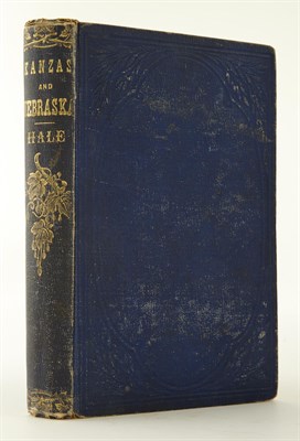 Lot 14 - HALE, EDWARD E. Kanzas and Nebraska: The...