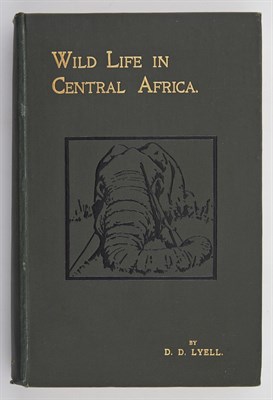 Lot 241 - LYELL, DENIS D. Wild Life in Central Africa....
