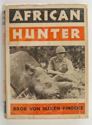 Lot 49 - BLIXEN-FINECKE, BROR von African Hunter....