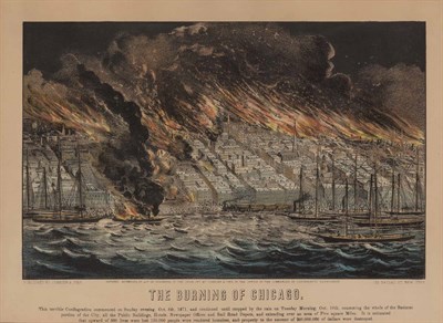 Lot 11 - [CHICAGO FIRE] the Burning of Chicago. New...