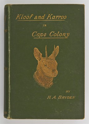 Lot 67 - BRYDEN, H. A. Kloof and Karroo: Sport, Legend,...