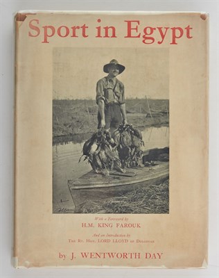 Lot 107 - DAY, J. WENTWORTH Sport in Egypt. London:...