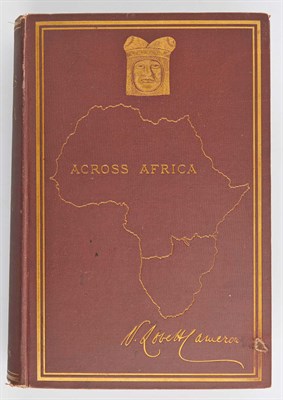 Lot 81 - CAMERON, VERNEY LOVETT Across Africa. London:...