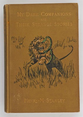 Lot 345 - STANLEY, HENRY M. My Dark Companions and Their...