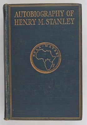 Lot 347 - STANLEY, HENRY MORTON The Autobiography of Sir...