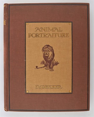 Lot 237 - LYDEKKER, R. Animal Portraiture. With fifty...