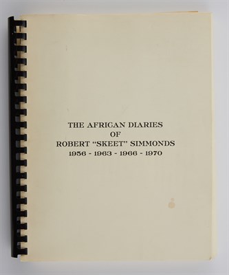 Lot 333 - SIMMONDS, ROBERT "SKEET" The African Diaries...