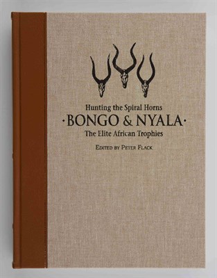 Lot 149 - FLACK, PETER Hunting the Spiral Horns. Bongo &...