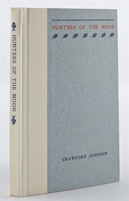 Lot 83 - [EXPLORERS CLUB] JOHNSON, CRAWFORD. Hunters of...