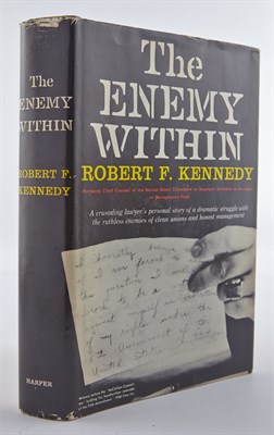 Lot 183 - KENNEDY, ROBERT F. The Enemy Within. New York:...