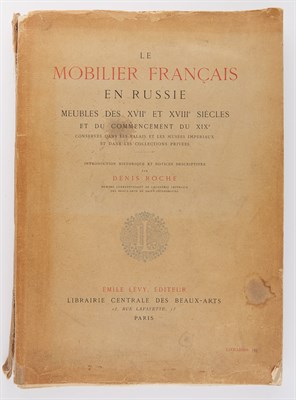 Lot 232 - ROCHE, DENIS Le Mobilier Francais en Russie....