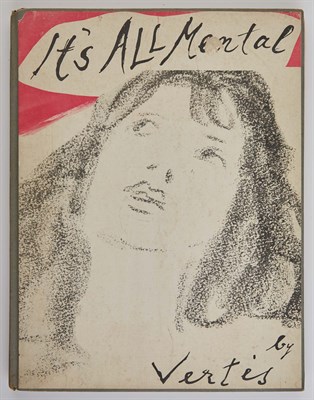 Lot 295 - VERTÉS, [MARCEL] It's All Mental. New York:...