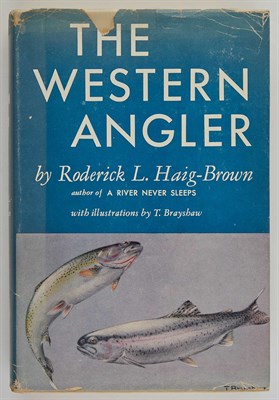 Lot 74 - HAIG-BROWN, RODERICK L. The Western Angler. An...