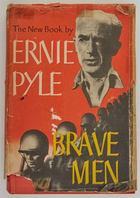 Lot 113 - PYLE, ERNIE Brave Men. New York: Henry Holt...