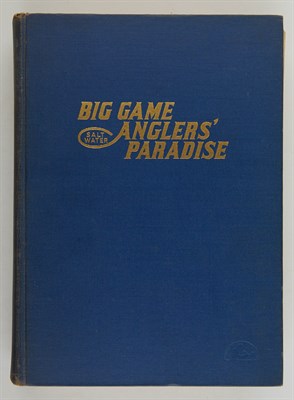 Lot 84 - KAPLAN, MOISE N. Big Game Anglers' Paradise. A...