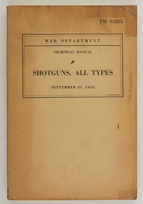 Lot 141 - WAR DEPARTMENT Shotguns, All Types. Technical...