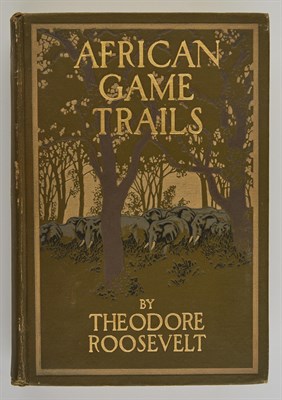 Lot 115 - ROOSEVELT, THEODORE African Game Trails. An...