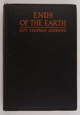 Lot 12 - ANDREWS, ROY CHAPMAN Ends of the Earth. New...