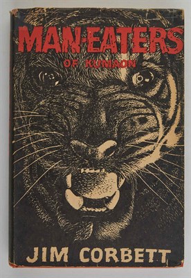 Lot 42 - CORBETT, JIM Man-Eaters of Kumaon. New York:...