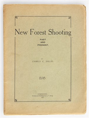 Lot 1094 - [SPORT SHOOTING] DALLAS, CHARLES C. New Forest...