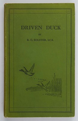 Lot 1010 - BOLSTER, R. C. Driven Duck. [Allahabad: The...
