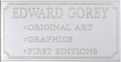 Lot 189 - [GOREY, EDWARD] Plexiglass sign. Sign reading "...