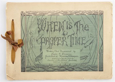 Lot 1014 - BROOKS, FRANK S. When is the Proper Time....