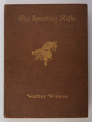 Lot 344 - WINANS, WALTER The Sporting Rifle. The...