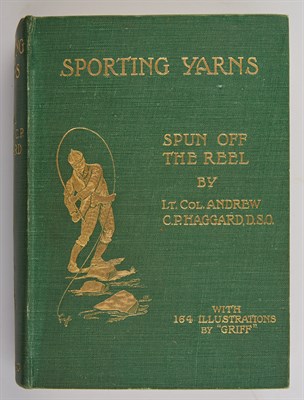Lot 129 - HAGGARD, ANDREW C. P. Sporting Yarns Spun off...