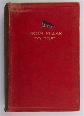 Lot 210 - LOWTHER, H. C. From Pillar to Post. London:...