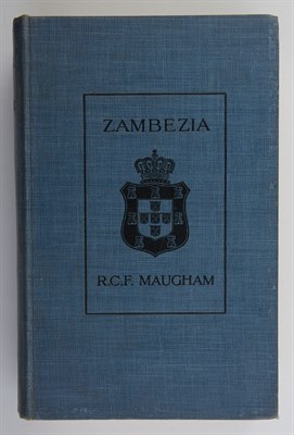 Lot 216 - MAUGHAM, R. C. F Zambezia. A general...