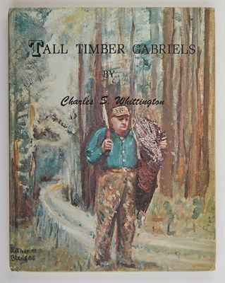 Lot 333 - WHITTINGTON, CHARLES S. Tall Timber Gabriels....