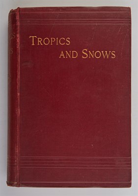 Lot 50 - BURTON, REGINALD G. Tropics and Snows. A...