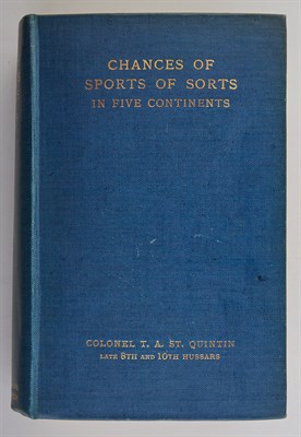 Lot 310 - ST. QUINTIN, T. A. Chances of Sports of Sorts....