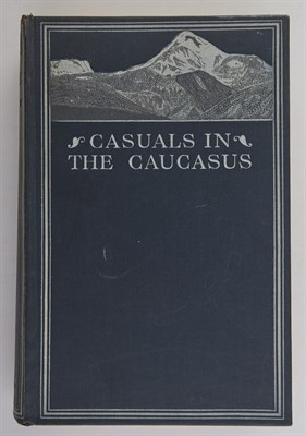 Lot 141 - HERBERT, AGNES Casuals in the Caucasus. The...