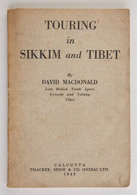 Lot 212 - MACDONALD, DAVID Touring in Sikkim and Tibet....