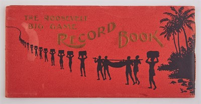 Lot 32 - [BIG GAME HUNTING] The Roosevelt Big Game...