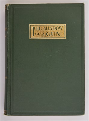 Lot 224 - MERRITT, H. CLAY The Shadow of a Gun. Chicago:...