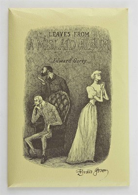 Lot 69 - GOREY, EDWARD Leaves from a Mislaid Album. New...