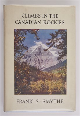 Lot 291 - SMYTHE, FRANK S. Climbs in the Canadian...