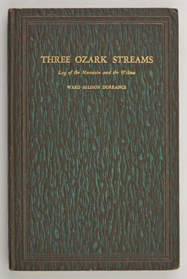Lot 84 - DORRANCE, WARD ALLISON Three Ozark Streams....