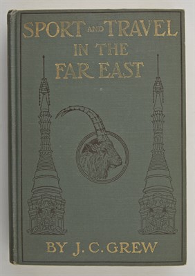 Lot 123 - GREW, J. C. Sport and Travel in the Far East....