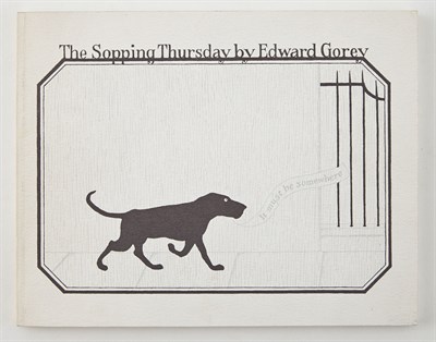 Lot 87 - GOREY, EDWARD The Sopping Thursday. New York:...