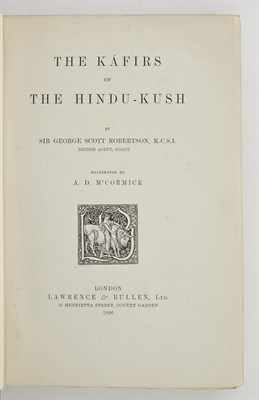 Lot 271 - ROBERTSON, GEORGE SCOTT The Kafirs of the...