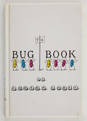 Lot 12 - GOREY, EDWARD The Bug Book. New York: Adams...